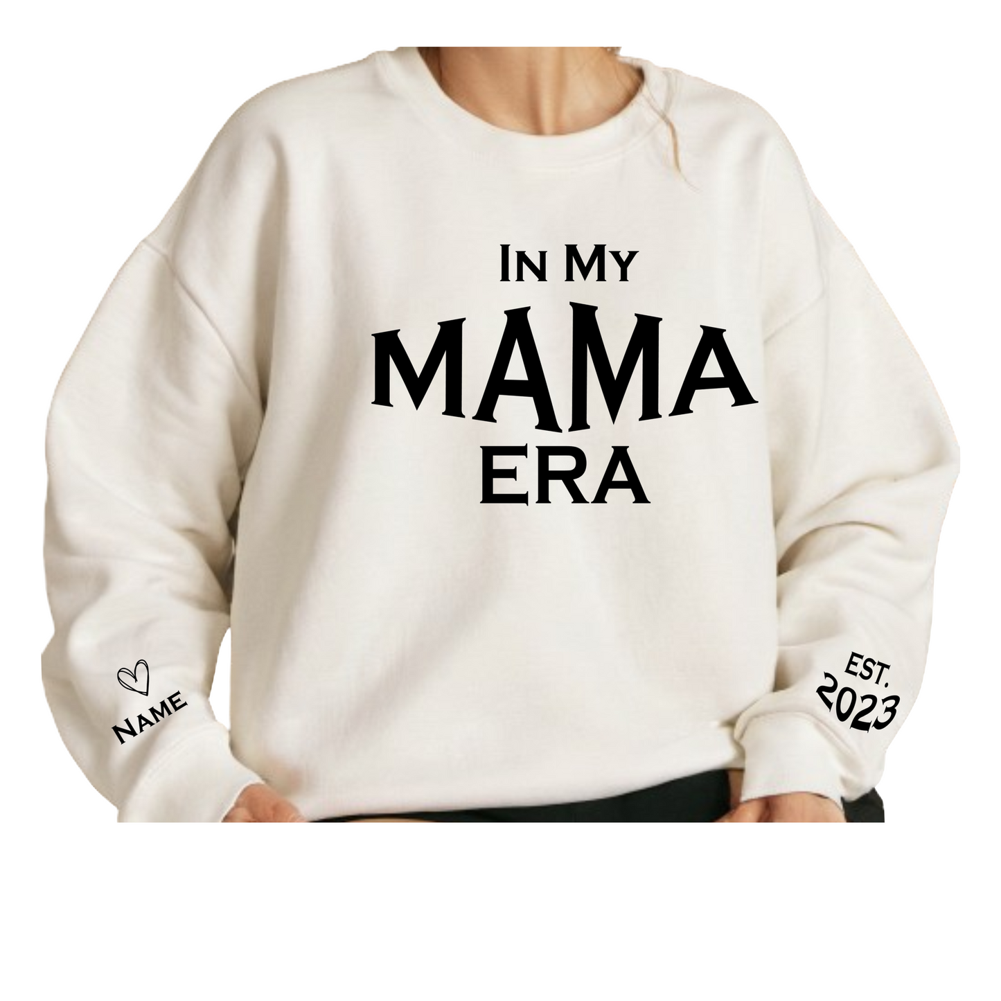 In My MaMa Era Sweatshirt