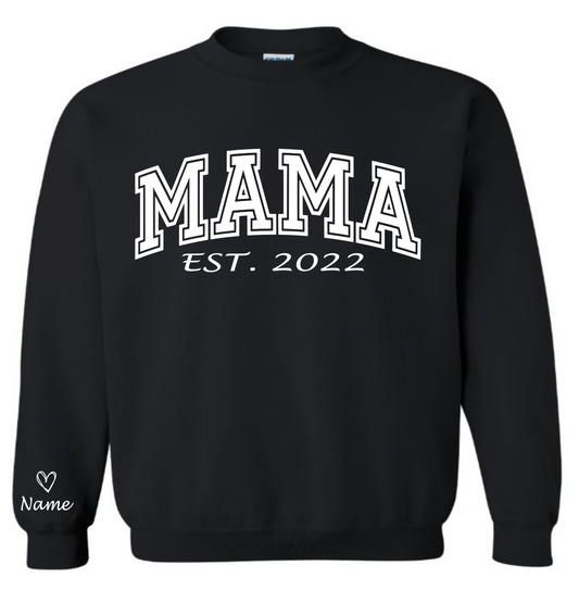 MAMA Sweatshirt